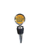 I am a Pittsburgh Dad Wine Stopper